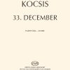 Zoltán Kocsis: 33 Dezember(für Kammerensemble)