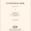 Kocsár: Gyermekkarok IV