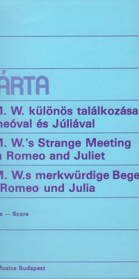 Márta: J. M. W.'s Strange Meeting with Romeo and Juliet