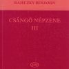 Rajeczky: Csángó Folksongs 3