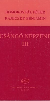 Rajeczky: Csángó Folksongs 3