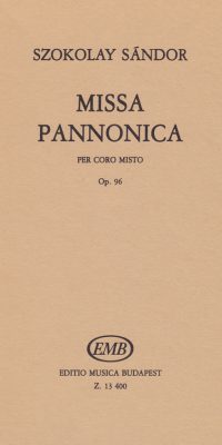 Szokolay: Missa Pannonica Op.96