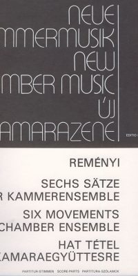Reményi: Six Movements for chamber ensemble
