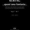 Kurtág: ...quasi una fantasia..