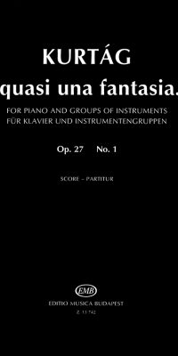 Kurtág: ...quasi una fantasia..