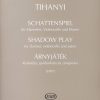 Tihanyi: Shadow Play