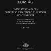 Kurtág: Einige Sätze aus den Sudelbüchern Georg Christoph Lichtenbergs (1996/1999)