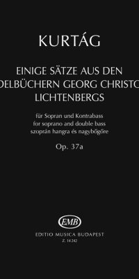 Kurtág: Einige Sätze aus den Sudelbüchern Georg Christoph Lichtenbergs (1996/1999)