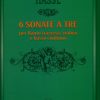 Hasse: 6 Sonate a tre per flauto traverso, violino e basso continuo