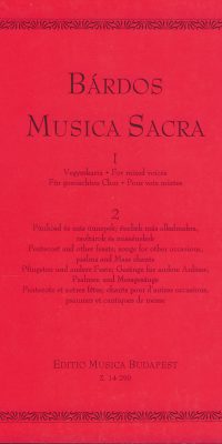 Bárdos: Musica Sacra for mixed voices I/2