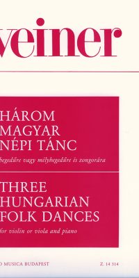 Weiner: Three Hungarian Rural Dances for violin or viola with piano accompaniment