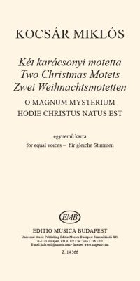 Kocsár: Two Christmas Motets