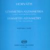 Horváth: Symmetry-Asymmetry for flute, viola and harp