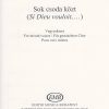 Janequin: Sok csoda közt (Si Dieu vouloit)