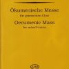 Wunderlich: Oecumenic Mass