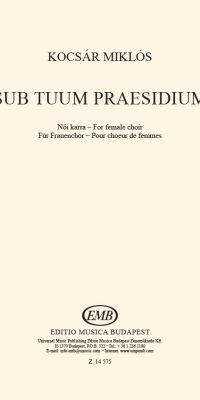 Kocsár: Sub tuum praesidium