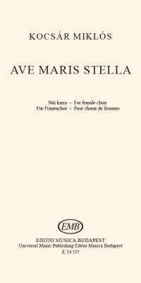 Kocsár: Ave maris stella