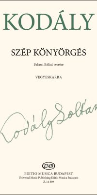 Kodály: Szép könyörgés