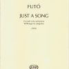 Futó: Just a song for male voice and piano