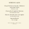 Bárdos: Choral Works for Female, Children's and Male Voices