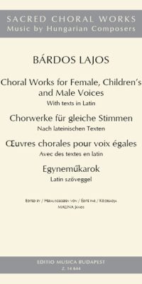 Bárdos: Choral Works for Female, Children's and Male Voices