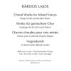 Bárdos: Choral Works for Mixed Voices