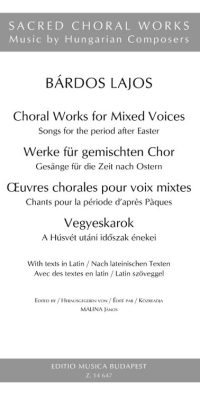 Bárdos: Choral Works for Mixed Voices