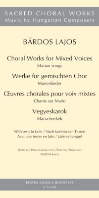 Bárdos: Choral Works for Mixed Voices