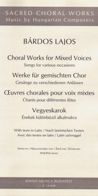 Bárdos: Choral Works for Mixed Voices
