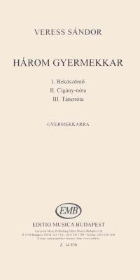 Veress: Három gyermekkar