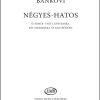 Bánkövi: Négyes-hatos