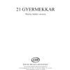 Horváth: 21 gyermekkar
