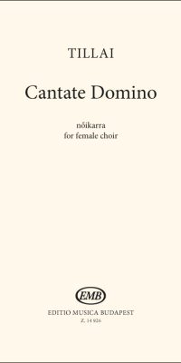 Tillai: Cantate Domino