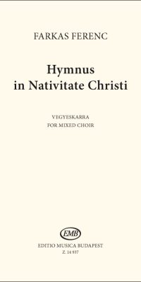 Farkas: Hymnus in Nativitate Christi