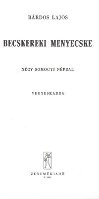 Bárdos: Becskereki menyecske
