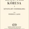 Bárdos: Kicsinyek kórusa 1