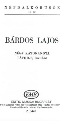 Bárdos: Négy katonanóta - Látod-e, babám 2