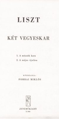 Liszt: Two Choruses for mixed voices