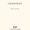Csenki: Cigányélet. Chorus Suite for mixed voices