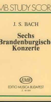 Bach: Sechs brandenburgische Konzerte BWV 1046-1051