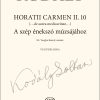 Kodály: Horatii Carmen II.10