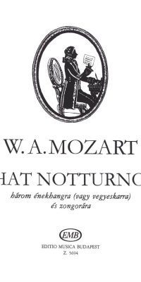 Mozart: Six Nocturnes