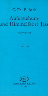 Bach: Auferstehung und Himmmelfahrt Jesu