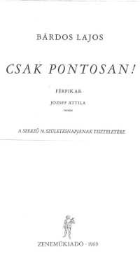 Bárdos: Csak pontosan!