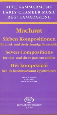 Machaut: Seven Compositions