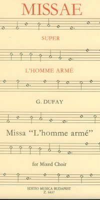 Dufay: Missa L'homme armé