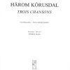 Claude Debussy: Három kórusdal