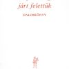Petöfi csillaga járt felettünk