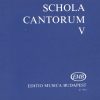 Schola cantorum V Zwei- und dreistimmige Motetten(Zwei- und dreistimmige Motetten)