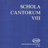Schola cantorum VIII Zwei- und dreistimmige Motet(Zwei- und dreistimmige Motetten)